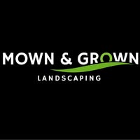 Mown & Grown Landscaping Ltd
